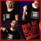 T. SHIRT - UNISEX - Stop Eating Dogs / Soi Dog Foundation